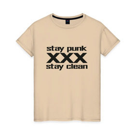 Женская футболка хлопок с принтом Оставайся панком в Санкт-Петербурге, 100% хлопок | прямой крой, круглый вырез горловины, длина до линии бедер, слегка спущенное плечо | punk | punk rock | punx | straight edge | sxe