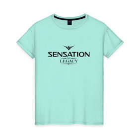 Женская футболка хлопок с принтом Sensation The Legacy в Санкт-Петербурге, 100% хлопок | прямой крой, круглый вырез горловины, длина до линии бедер, слегка спущенное плечо | amsterdam | sensation | the legacy | сэнсэйшн