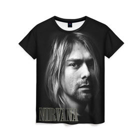 Женская футболка 3D с принтом Nirvana в Санкт-Петербурге, 100% полиэфир ( синтетическое хлопкоподобное полотно) | прямой крой, круглый вырез горловины, длина до линии бедер | cobain | curt | nirvana | rock | кобейн | курт | рок
