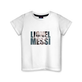 Детская футболка хлопок с принтом Lionel Messi face в Санкт-Петербурге, 100% хлопок | круглый вырез горловины, полуприлегающий силуэт, длина до линии бедер | месси
