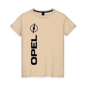 Женская футболка хлопок с принтом OPEL в Санкт-Петербурге, 100% хлопок | прямой крой, круглый вырез горловины, длина до линии бедер, слегка спущенное плечо | opel опель