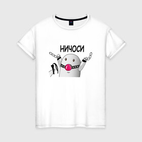 Женская футболка хлопок с принтом НИЧОСИ!!! в Санкт-Петербурге, 100% хлопок | прямой крой, круглый вырез горловины, длина до линии бедер, слегка спущенное плечо | mem | вконтакте | ничоси | прикол