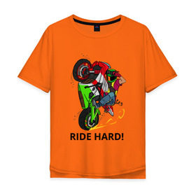Мужская футболка хлопок Oversize с принтом Ride Hard (Moto) в Санкт-Петербурге, 100% хлопок | свободный крой, круглый ворот, “спинка” длиннее передней части | Тематика изображения на принте: moto | motorcycle | ride hard or go home вваливай по настоящемуstunt | yamaha | мото | спортбайк | стант