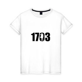 Женская футболка хлопок с принтом 1703 в Санкт-Петербурге, 100% хлопок | прямой крой, круглый вырез горловины, длина до линии бедер, слегка спущенное плечо | петербург | санкт | санкт петербург