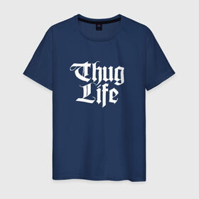 Мужская футболка хлопок с принтом Thug Life 2pac в Санкт-Петербурге, 100% хлопок | прямой крой, круглый вырез горловины, длина до линии бедер, слегка спущенное плечо. | 2pac | life | rap | thug | tupac | рэп | тупак