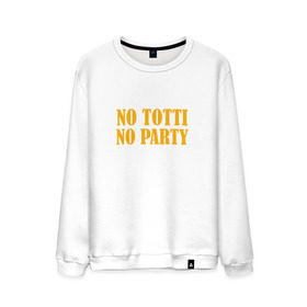Мужской свитшот хлопок с принтом No Totti, No party в Санкт-Петербурге, 100% хлопок |  | Тематика изображения на принте: franchesco | roma | totti | рома | тотти