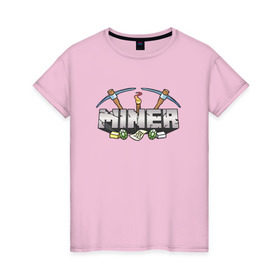 Женская футболка хлопок с принтом Miner в Санкт-Петербурге, 100% хлопок | прямой крой, круглый вырез горловины, длина до линии бедер, слегка спущенное плечо | grifer | miner | анти грифер | антигрифер | грифер | майнкрафт | минер