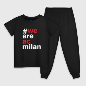 Детская пижама хлопок с принтом We are AC Milan в Санкт-Петербурге, 100% хлопок |  брюки и футболка прямого кроя, без карманов, на брюках мягкая резинка на поясе и по низу штанин
 | a | ac | milan | serie | италия | милан | футбол