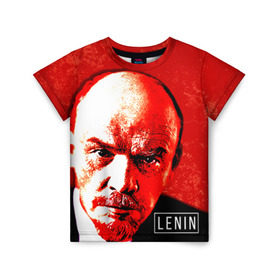 Детская футболка 3D с принтом Ленин в Санкт-Петербурге, 100% гипоаллергенный полиэфир | прямой крой, круглый вырез горловины, длина до линии бедер, чуть спущенное плечо, ткань немного тянется | lenin | ильич | ленин | ретро | ссср | товарищ