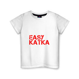 Детская футболка хлопок с принтом EASY KATKA #2 в Санкт-Петербурге, 100% хлопок | круглый вырез горловины, полуприлегающий силуэт, длина до линии бедер | cs_go