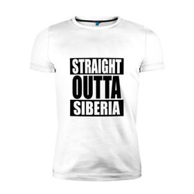 Мужская футболка премиум с принтом Прямиком из Сибири в Санкт-Петербурге, 92% хлопок, 8% лайкра | приталенный силуэт, круглый вырез ворота, длина до линии бедра, короткий рукав | outta | siberia | straight | сибирь