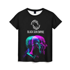 Женская футболка 3D с принтом Black Sun Empire в Санкт-Петербурге, 100% полиэфир ( синтетическое хлопкоподобное полотно) | прямой крой, круглый вырез горловины, длина до линии бедер | empire