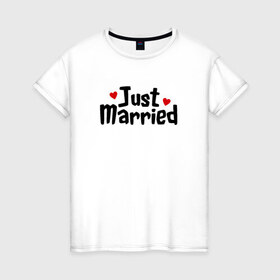 Женская футболка хлопок с принтом Just Married - Молодожены в Санкт-Петербурге, 100% хлопок | прямой крой, круглый вырез горловины, длина до линии бедер, слегка спущенное плечо | just married | медовый месяц | молодожены | свадьба