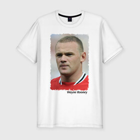 Мужская футболка премиум с принтом Wayne Rooney в Санкт-Петербурге, 92% хлопок, 8% лайкра | приталенный силуэт, круглый вырез ворота, длина до линии бедра, короткий рукав | wayne rooney | англия | апл | лига чемпионов | мю | уэйн руни | футбол