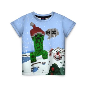 Детская футболка 3D с принтом Minecraft в Санкт-Петербурге, 100% гипоаллергенный полиэфир | прямой крой, круглый вырез горловины, длина до линии бедер, чуть спущенное плечо, ткань немного тянется | creeper | крипер | майнкрафт | новогодний