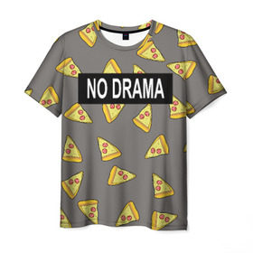 Мужская футболка 3D с принтом No drama в Санкт-Петербурге, 100% полиэфир | прямой крой, круглый вырез горловины, длина до линии бедер | no drama | pizza | еда | пицца | прикол | прикольные