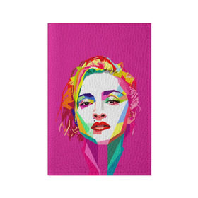 Обложка для паспорта матовая кожа с принтом Мадонна в Санкт-Петербурге, натуральная матовая кожа | размер 19,3 х 13,7 см; прозрачные пластиковые крепления | Тематика изображения на принте: искусство | мадонна | певица | поп арт