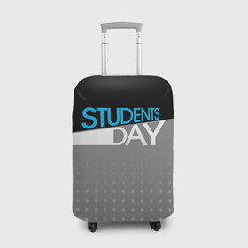 Чехол для чемодана 3D с принтом День студента в Санкт-Петербурге, 86% полиэфир, 14% спандекс | двустороннее нанесение принта, прорези для ручек и колес | student | день студента | студент | студенчество | татьянин день | универ