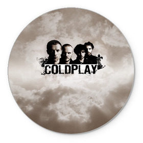 Коврик круглый с принтом Coldplay в Санкт-Петербурге, резина и полиэстер | круглая форма, изображение наносится на всю лицевую часть | coldplay | rock | колдплэй | рок