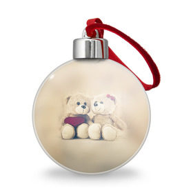 Ёлочный шар с принтом Love teddy bears в Санкт-Петербурге, Пластик | Диаметр: 77 мм | 14 февраля | bears | teddy | валентин | день святого валентина | игрушки | медведи | милый | мимими | мишка | мишки | подарки | подарок | подарок девушке | подарок парню | тедди