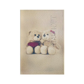 Обложка для паспорта матовая кожа с принтом Love teddy bears в Санкт-Петербурге, натуральная матовая кожа | размер 19,3 х 13,7 см; прозрачные пластиковые крепления | Тематика изображения на принте: 14 февраля | bears | teddy | валентин | день святого валентина | игрушки | медведи | милый | мимими | мишка | мишки | подарки | подарок | подарок девушке | подарок парню | тедди