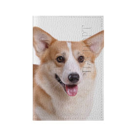 Обложка для паспорта матовая кожа с принтом Пемброк-вельш-корги в Санкт-Петербурге, натуральная матовая кожа | размер 19,3 х 13,7 см; прозрачные пластиковые крепления | Тематика изображения на принте: животное | пемброк вельш корги | порода | собака