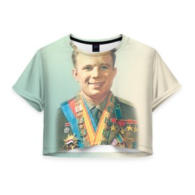 Женская футболка 3D укороченная с принтом Гагарин 2 в Санкт-Петербурге, 100% полиэстер | круглая горловина, длина футболки до линии талии, рукава с отворотами | Тематика изображения на принте: гагарин | космос | космос наш | поехали | ретро | ссср | юрий гагарин