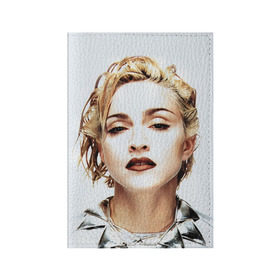 Обложка для паспорта матовая кожа с принтом Мадонна 3 в Санкт-Петербурге, натуральная матовая кожа | размер 19,3 х 13,7 см; прозрачные пластиковые крепления | Тематика изображения на принте: madonna | мадонна | музыка