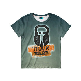 Детская футболка 3D с принтом Train hard 2 в Санкт-Петербурге, 100% гипоаллергенный полиэфир | прямой крой, круглый вырез горловины, длина до линии бедер, чуть спущенное плечо, ткань немного тянется | bodybuilding | no pain no gain | train hard | бодибилдинг | качалка | пауэрлифинг | тренажерный | фитнес