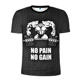 Мужская футболка 3D спортивная с принтом No pain no gain 2 в Санкт-Петербурге, 100% полиэстер с улучшенными характеристиками | приталенный силуэт, круглая горловина, широкие плечи, сужается к линии бедра | bodybuilding | no pain no gain | train hard | бодибилдинг | качалка | пауэрлифинг | тренажерный | фитнес