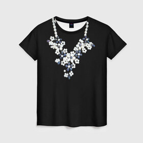 Женская футболка 3D с принтом Ожерелье в Санкт-Петербурге, 100% полиэфир ( синтетическое хлопкоподобное полотно) | прямой крой, круглый вырез горловины, длина до линии бедер | бижутерия | бусы | драгоценности | жемчуг | ожерелье | цветы