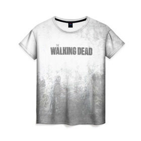 Женская футболка 3D с принтом The Walking Dead в Санкт-Петербурге, 100% полиэфир ( синтетическое хлопкоподобное полотно) | прямой крой, круглый вырез горловины, длина до линии бедер | the walking dead | кино | мертвецы | ужасы | ходячие