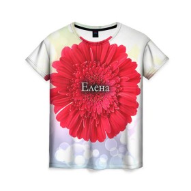Женская футболка 3D с принтом Елена в Санкт-Петербурге, 100% полиэфир ( синтетическое хлопкоподобное полотно) | прямой крой, круглый вырез горловины, длина до линии бедер | девушке | елена | имя | лена | любимой | подарок | подарок любимой | подарок на 8 марта | подарок на день рождения | с 8 марта | цветок | цветы