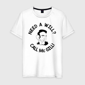 Мужская футболка хлопок с принтом NEED A WILL CALL MC GILL! в Санкт-Петербурге, 100% хлопок | прямой крой, круглый вырез горловины, длина до линии бедер, слегка спущенное плечо. | better | breaking bad | call | saul | во все тяжкие | звони | солу