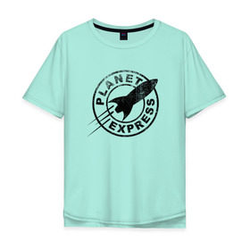 Мужская футболка хлопок Oversize с принтом Планетарный экспресс в Санкт-Петербурге, 100% хлопок | свободный крой, круглый ворот, “спинка” длиннее передней части | futurama | planet express | планетарный эк | футурама