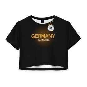 Женская футболка 3D укороченная с принтом Сборная Германии 2016 в Санкт-Петербурге, 100% полиэстер | круглая горловина, длина футболки до линии талии, рукава с отворотами | germany