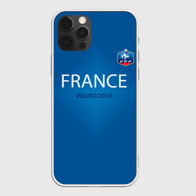 Чехол для iPhone 12 Pro с принтом Сборная Франции 2016 в Санкт-Петербурге, силикон | область печати: задняя сторона чехла, без боковых панелей | euro2016 | france | футбол