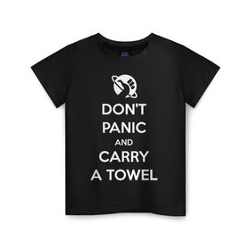 Детская футболка хлопок с принтом Dont panic в Санкт-Петербурге, 100% хлопок | круглый вырез горловины, полуприлегающий силуэт, длина до линии бедер | автостопом по галактике