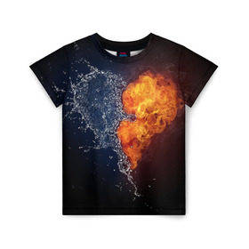 Детская футболка 3D с принтом Water and flames heart в Санкт-Петербурге, 100% гипоаллергенный полиэфир | прямой крой, круглый вырез горловины, длина до линии бедер, чуть спущенное плечо, ткань немного тянется | Тематика изображения на принте: вода | огонь огонь и вода | пар | прикольное | разное | сердце