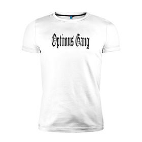 Мужская футболка премиум с принтом Optimus Gang в Санкт-Петербурге, 92% хлопок, 8% лайкра | приталенный силуэт, круглый вырез ворота, длина до линии бедра, короткий рукав | og | optimus gang | оптимус генг