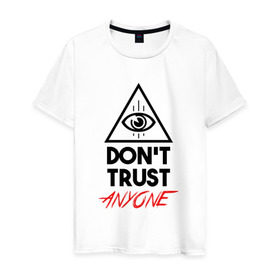 Мужская футболка хлопок с принтом Don`t trust anyone в Санкт-Петербурге, 100% хлопок | прямой крой, круглый вырез горловины, длина до линии бедер, слегка спущенное плечо. | видит | глаз | иллюминат | масон | око | пирамида | треугольник