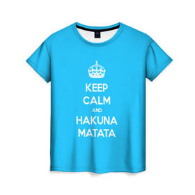 Женская футболка 3D с принтом hakuna matata в Санкт-Петербурге, 100% полиэфир ( синтетическое хлопкоподобное полотно) | прямой крой, круглый вырез горловины, длина до линии бедер | 