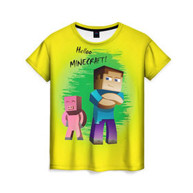 Женская футболка 3D с принтом Helloo Minecraft в Санкт-Петербурге, 100% полиэфир ( синтетическое хлопкоподобное полотно) | прямой крой, круглый вырез горловины, длина до линии бедер | game | minecraft | игры | маинкрафт | майн | майнкравт | майнкрафт