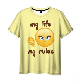 Мужская футболка 3D с принтом Моя жизнь - мои правила в Санкт-Петербурге, 100% полиэфир | прямой крой, круглый вырез горловины, длина до линии бедер | пафосные | прикол | прикольные надписи | юмор