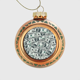 Стеклянный ёлочный шар с принтом Банкноты в Санкт-Петербурге, Стекло | Диаметр: 80 мм | Тематика изображения на принте: dollars | swag | бабло | банкноты | деньги | доллары | кеш | сваг | свег | свэг