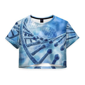 Женская футболка 3D укороченная с принтом Молекула ДНК в Санкт-Петербурге, 100% полиэстер | круглая горловина, длина футболки до линии талии, рукава с отворотами | dna | биохимия | внешность | ген | генетика | днк | молекула | наследственность | спираль | способности | структура | характер | черты