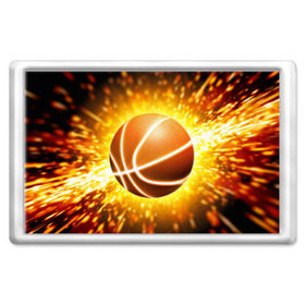 Магнит 45*70 с принтом Баскетбольный мяч в Санкт-Петербурге, Пластик | Размер: 78*52 мм; Размер печати: 70*45 | взрыв | искры | огонь | пламя