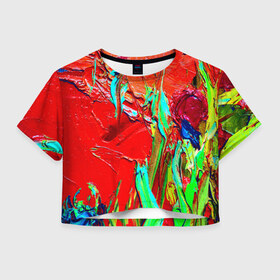 Женская футболка 3D укороченная с принтом Масляные краски в Санкт-Петербурге, 100% полиэстер | круглая горловина, длина футболки до линии талии, рукава с отворотами | абстракция | абстракция красок | арт | краска | мазки | цветные