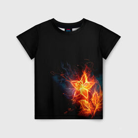 Детская футболка 3D с принтом Огненный цветок в Санкт-Петербурге, 100% гипоаллергенный полиэфир | прямой крой, круглый вырез горловины, длина до линии бедер, чуть спущенное плечо, ткань немного тянется | огненный | огонь | пламя | цветок | цветы