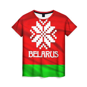 Женская футболка 3D с принтом Belarus в Санкт-Петербурге, 100% полиэфир ( синтетическое хлопкоподобное полотно) | прямой крой, круглый вырез горловины, длина до линии бедер | belarus | беларусь